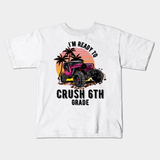 I'm Ready To Crush 6th grade Kids T-Shirt